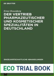 Der Vertrieb pharmazeutischer und kosmetischer Spezialitaten in Deutschland (Einzelwirtschaftliche Abhandlungen, 1) (German Edition)
