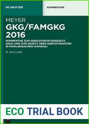 GKG FamGKG 2016: Kommentar zum Gerichtskostengesetz (GKG) und zum Gesetz uber Gerichtskosten in Familiensachen (FamGKG) (De Gruyter Kommentar) (German Edition)