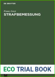 Strafbemessung: Im Vorentwurf zu einem Deutschen Strafgesetzbuch (German Edition)