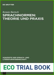 Sprachnormen: Theorie und Praxis: Studienausgabe (Konzepte der Sprach- und Literaturwissenschaft, 38) (German Edition)