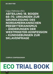 Abteilung 18. Bogen 66-70. Urkunden zur Grundlegung des nordamerikanischen Presbyterianismus