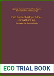 Eine hundertblattrige Tulpe - Bir sadbarg lala: Festgabe fur Claus Schonig (Studien zur Sprache, Geschichte und Kultur der Turkvolker Book 22)