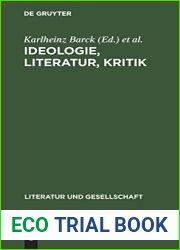 Ideologie, Literatur, Kritik: Franzosische Beitrage zur marxistischen Literaturtheorie (Literatur und Gesellschaft) (German Edition)