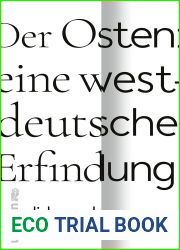 Der Osten: eine westdeutsche Erfindung