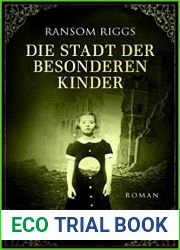 Die Stadt der besonderen Kinder (Miss Peregrine, #2)