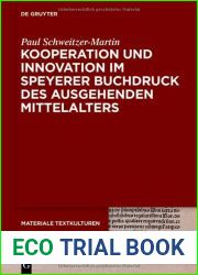 Kooperation und Innovation im Speyerer Buchdruck des ausgehenden Mittelalters (Materiale Textkulturen, 37) (German Edition)