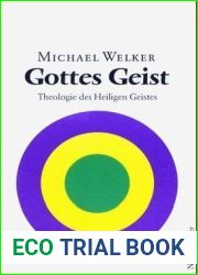 Gottes Geist: Theologie des Heiligen Geistes (German Edition)