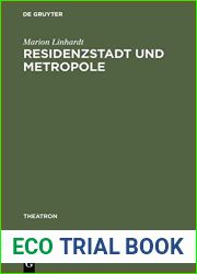 Residenzstadt Und Metropole: Zu Einer Kulturellen Topographie Des Wiener Unterhaltungstheaters