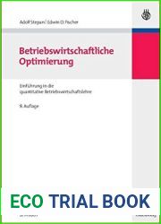 Betriebswirtschaftliche Optimierung: Einf?hrung in Die Quantitative Betriebswirtschaftslehre