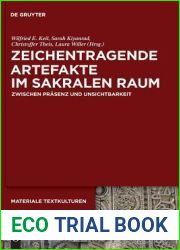 Zeichentragende Artefakte Im Sakralen Raum: Zwischen Prasenz Und Unsichtbarkeit