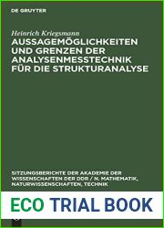 Aussagemoglichkeiten und Grenzen der Analysenmesstechnik fur die Strukturanalyse (Sitzungsberichte der Akademie der Wissenschaften der DDR N. … Technik, 1975, 13) (German Edition)