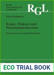 Kunst, Diskurs und Nationalsozialismus: Semantische und pragmatische Studien (Reihe Germanistische Linguistik, 266) (German Edition)