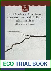 La violencia en el continente americano desde el rio Bravo a las Malvinas: ?una semilla latente?