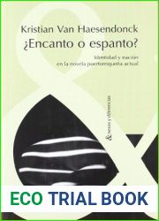 ?Encanto o espanto?: identidad y nacion en la novela puertorriquena actual (Nexos y diferencias) (Spanish Edition)