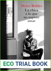 La chica a la que no supiste amar
