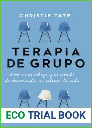 Terapia de grupo: Como un psicologo y un circulo de desconocidos me salvaron la vida (Imago Mundi) (Spanish Edition)