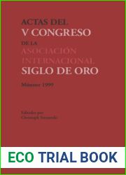 Actas del V Congreso de la Asociacion Internacional Siglo de Oro