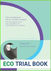 Las academias en el teatro aureo: un recorrido por las comedias de Calderon de la Barca