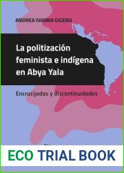 La politizacion feminista e indigena en Abya Yala