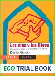 Los dias y los libros: divagaciones sobre la hospitalidad de la lectura
