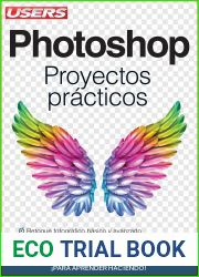 Photoshop - Proyectos Practicos (Spanish Edition)