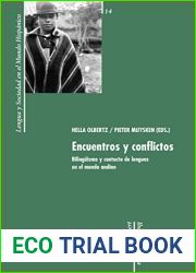 Encuentros y conflictos: Bilinguismo y contacto en el mundo andino (Lengua y Sociedad en el Mundo Hispanico no 14) (Spanish Edition)