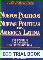 Nuevos politicos y nuevas politicas en America Latina