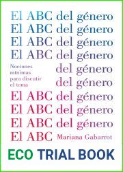 El ABC del genero: Nociones minimas para discutir el tema (Spanish Edition)