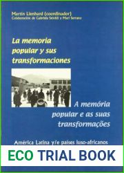 La memoria popular y sus transformaciones = a memoria popular e as sus transformacoes (Spanish Edition)