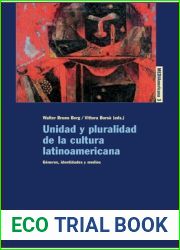 Unidad y pluralidad de la cultura latinoamericana: generos, identidades y medios (Spanish Edition)