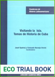 Visitando La Isla: Temas de Historia de Cuba