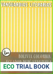 Las vanguardias literarias en Bolivia, Colombia, Ecuador, Peru, Venezuela (Spanish Edition)