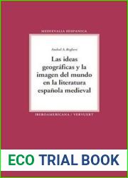 Las ideas geograficas y la imagen del mundo en la literatura espanola medieval