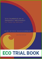 Los cigarrales de la privanza y mecenazgo en Tirso de Molina (Biblioteca Aurea Hispanica) (Spanish Edition)