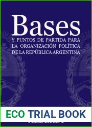Bases y puntos de partida para la organizacion politica de la Republica Argentina