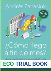 ?Como llego a fin de mes? Edicion del 25 Aniversario: Un plan practico hacia la prosperidad integral (Spanish Edition)