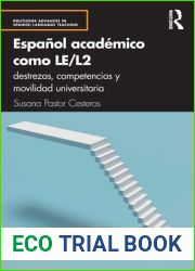 Espanol academico como LE L2 (Routledge Advances in Spanish Language Teaching) (Spanish Edition)