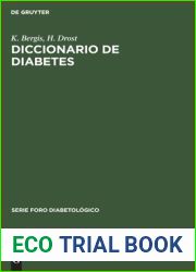 Diccionario de diabetes: Vocablos de la especialidad para el medico (Serie foro diabetologico) (Spanish Edition)