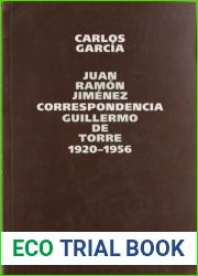 Correspondencia Juan Ramon Jimenez - Guillermo de Torre, 1920-1956