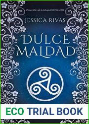 Dulce maldad (Trilogia Destinados #1)
