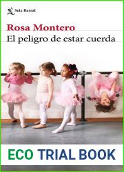 El peligro de estar cuerda