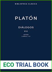 Dialogos VIII. Leyes (Libros I-VI)