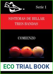 SISTEMAS DE BILLAR DE TRES BANDAS: NIVEL PRINCIPIANTES (SISTEMAS DE BILLAR 3 BANDA) (Spanish Edition)