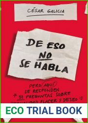 De eso no se habla… pero en este libro se responden 51 preguntas sobre sexualidad, placer y deseo (Sexo) (Spanish Edition)