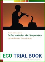 O Encantador de Serpentes: Hermeneutica e Comunicacao (Portuguese Edition)