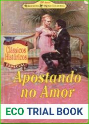 Apostando no Amor (Classicos Historicos Especial #78)
