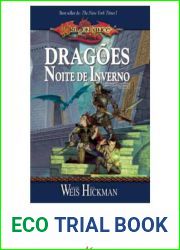 Dragoes da noite de inverno margareth weiss and tracy hickman (Portuguese Edition)