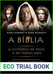 A Biblia: A historia de Deus e de Todos Nos (Portuguese Edition)