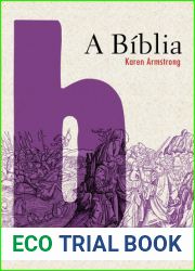 A Biblia - Uma Biografia