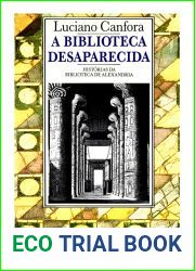 A Biblioteca Desaparecida - Historias da Biblioteca de Alexandria